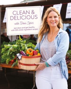 Clean & Delicious: Eat Clean and Get Healthy with。